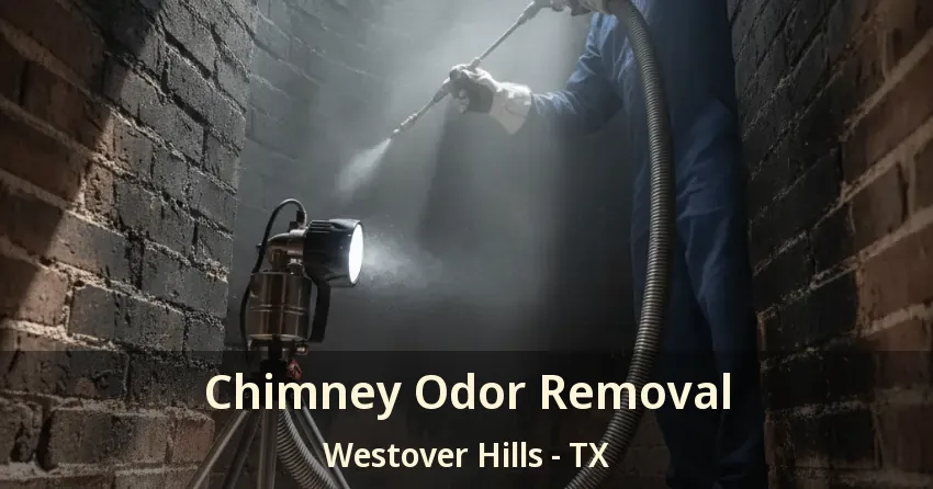 Chimney Odor Removal Westover Hills - TX Chimney Odor Removal Westover Hills - TX